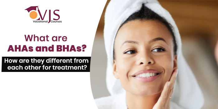 What are AHAs and BHAs How are they different from each other for treatment