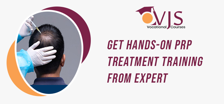 Get Hands-On PRP Treatment Training From Expert