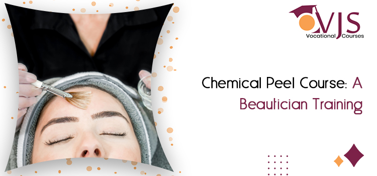 Chemical Peel Course A Beautician Training