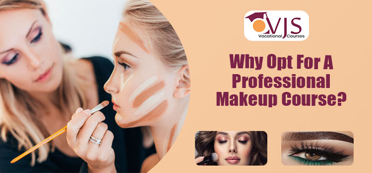 Makeup Artist Course: A Best Thriving Career In This Industry