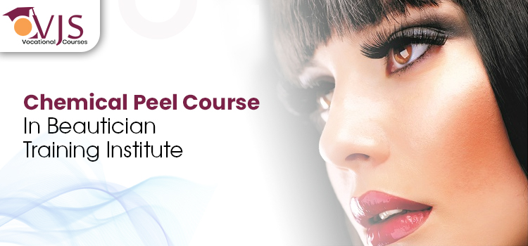Complete Professional Chemical Peel Course From Reputed Institute